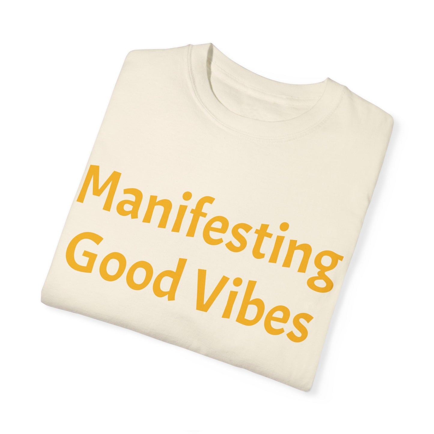 Manifesting Good Vibes Unisex T-Shirt - Positive Energy Apparel