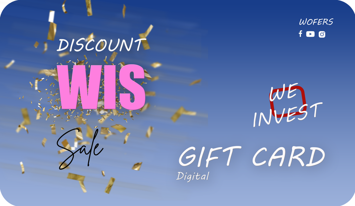 GIFT CARD ( WIS )  WE INVEST